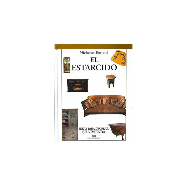 EL ESTARCIDO. IDEAS PARA DECORAR SU VIVIENDA.